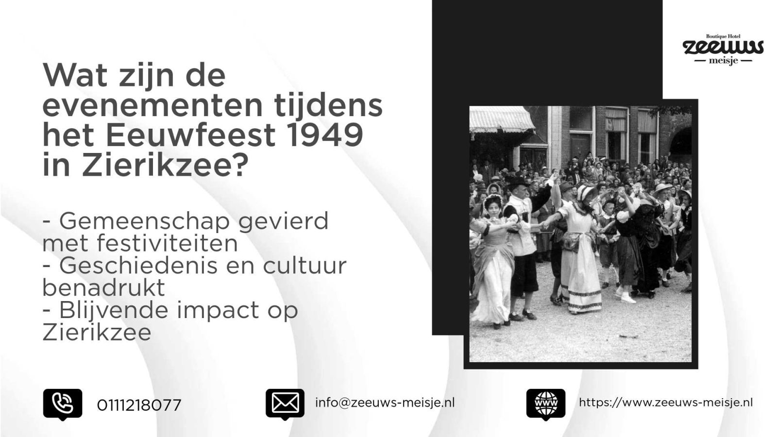 Wat%20zijn%20de%20evenementen%20tijdens%20het%20Eeuwfeest%201949%20in%20Zierikzee-Boutique%20Hotel%20Zeeuws%20Meisje-125785205(1).png